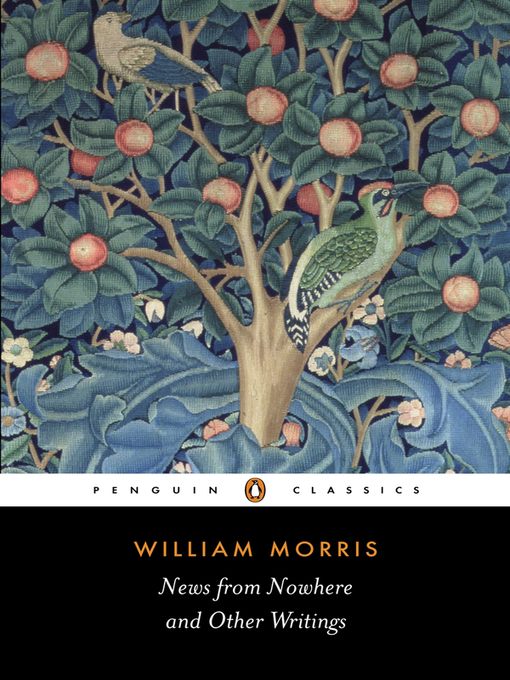 Title details for News from Nowhere and Other Writings by William Morris - Available